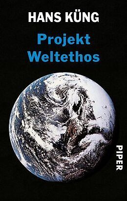 Kartonierter Einband Projekt Weltethos von Hans Küng