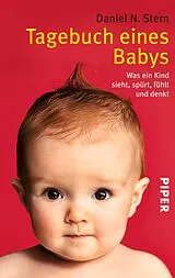 Kartonierter Einband (Kt) Tagebuch eines Babys von Daniel N. Stern
