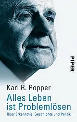 Kartonierter Einband Alles Leben ist Problemlösen von Karl R. Popper