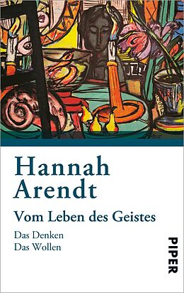 Kartonierter Einband Vom Leben des Geistes von Hannah Arendt