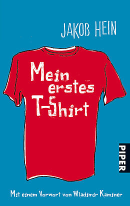 Kartonierter Einband Mein erstes T-Shirt von Jakob Hein