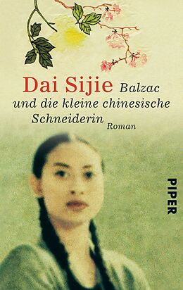 Kartonierter Einband Balzac und die kleine chinesische Schneiderin von Dai Sijie