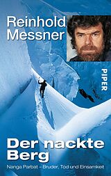 Kartonierter Einband Der nackte Berg von Reinhold Messner