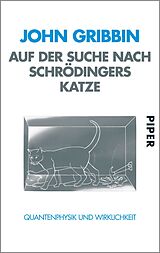 Kartonierter Einband Auf der Suche nach Schrödingers Katze von John Gribbin