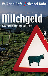 Kartonierter Einband Milchgeld von Volker Klüpfel, Michael Kobr