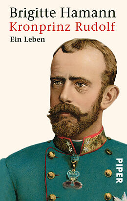 Kartonierter Einband Kronprinz Rudolf von Brigitte Hamann