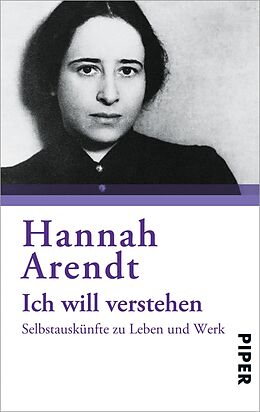 Kartonierter Einband Ich will verstehen von Hannah Arendt