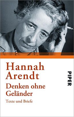 Kartonierter Einband Denken ohne Geländer von Hannah Arendt
