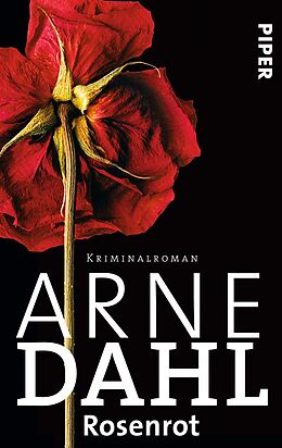 Kartonierter Einband Rosenrot von Arne Dahl