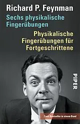 Kartonierter Einband Sechs physikalische Fingerübungen  Physikalische Fingerübungen für Fortgeschrittene von Richard P. Feynman