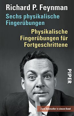 Kartonierter Einband Sechs physikalische Fingerübungen  Physikalische Fingerübungen für Fortgeschrittene von Richard P. Feynman