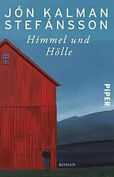 Kartonierter Einband Himmel und Hölle von Jón Kalman Stefánsson