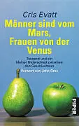 Kartonierter Einband Männer sind vom Mars, Frauen von der Venus von Cris Evatt