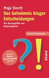 Kartonierter Einband Das Geheimnis kluger Entscheidungen von Maja Storch