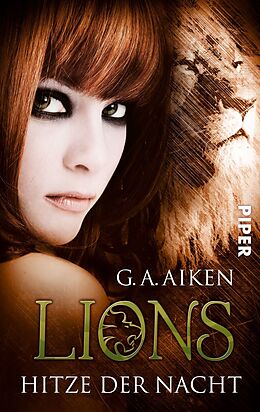Kartonierter Einband Lions  Hitze der Nacht von G. A. Aiken