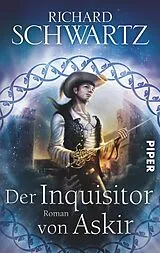 Kartonierter Einband Der Inquisitor von Askir von Richard Schwartz