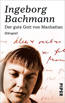 Kartonierter Einband Der gute Gott von Manhattan von Ingeborg Bachmann