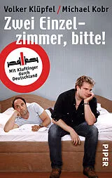 Kartonierter Einband Zwei Einzelzimmer, bitte! von Volker Klüpfel, Michael Kobr