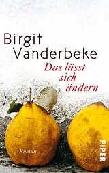 Kartonierter Einband (Kt) Das lässt sich ändern von Birgit Vanderbeke
