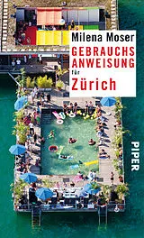Kartonierter Einband Gebrauchsanweisung für Zürich von Milena Moser