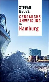 Kartonierter Einband Gebrauchsanweisung für Hamburg von Stefan Beuse
