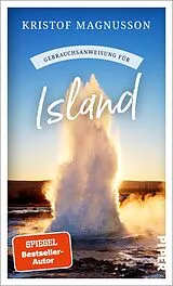 Kartonierter Einband Gebrauchsanweisung für Island von Kristof Magnusson