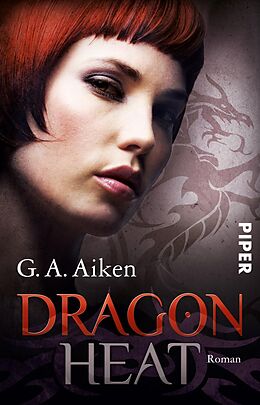 Kartonierter Einband Dragon Heat von G. A. Aiken