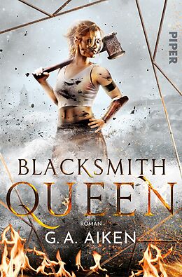 Kartonierter Einband Blacksmith Queen von G. A. Aiken