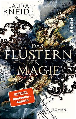 Kartonierter Einband Das Flüstern der Magie von Laura Kneidl