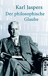 Kartonierter Einband Der philosophische Glaube von Karl Jaspers