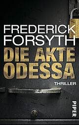 Kartonierter Einband Die Akte ODESSA von Frederick Forsyth