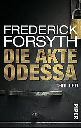 Kartonierter Einband Die Akte ODESSA von Frederick Forsyth