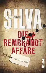 Kartonierter Einband Die Rembrandt Affäre von Daniel Silva
