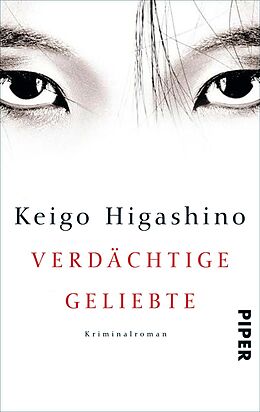 Kartonierter Einband Verdächtige Geliebte von Keigo Higashino