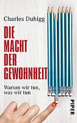 Kartonierter Einband Die Macht der Gewohnheit von Charles Duhigg