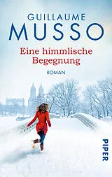 Kartonierter Einband Eine himmlische Begegnung von Guillaume Musso