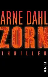 Kartonierter Einband (Kt) Zorn von Arne Dahl