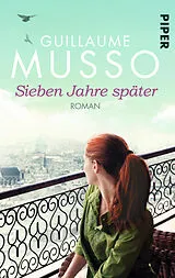 Kartonierter Einband Sieben Jahre später von Guillaume Musso