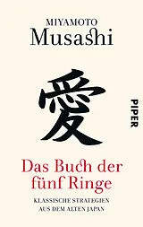 Kartonierter Einband Das Buch der fünf Ringe von Miyamoto Musashi
