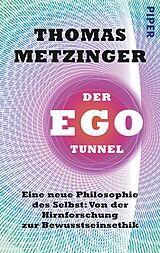 Kartonierter Einband Der Ego-Tunnel von Thomas Metzinger