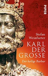 Kartonierter Einband Karl der Große von Stefan Weinfurter