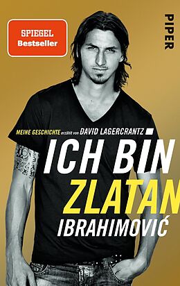 Kartonierter Einband Ich bin Zlatan von Zlatan Ibrahimovic