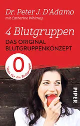 Kartonierter Einband 4 Blutgruppen  Das Original-Blutgruppenkonzept von Peter J. D'Adamo