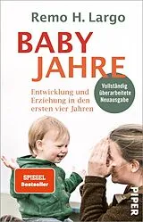 Kartonierter Einband Babyjahre von Remo H. Largo