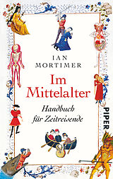 Kartonierter Einband Im Mittelalter von Ian Mortimer