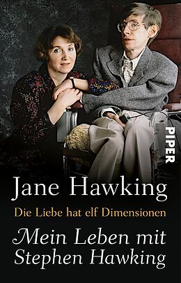 Kartonierter Einband Die Liebe hat elf Dimensionen von Jane Hawking