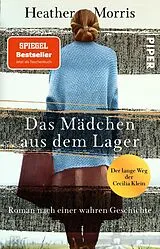Kartonierter Einband Das Mädchen aus dem Lager  Der lange Weg der Cecilia Klein von Heather Morris