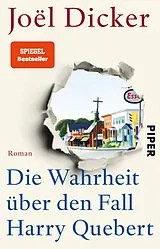 Kartonierter Einband Die Wahrheit über den Fall Harry Quebert von Joël Dicker