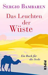 Kartonierter Einband Das Leuchten der Wüste von Sergio Bambaren