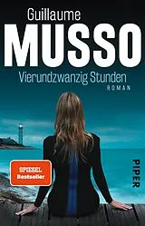 Kartonierter Einband (Kt) Vierundzwanzig Stunden von Guillaume Musso